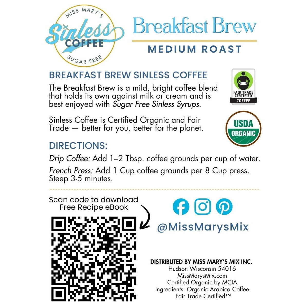 Product label for Miss Mary's Sinless Coffee Breakfast Brew with certification logos and recipe instructions.