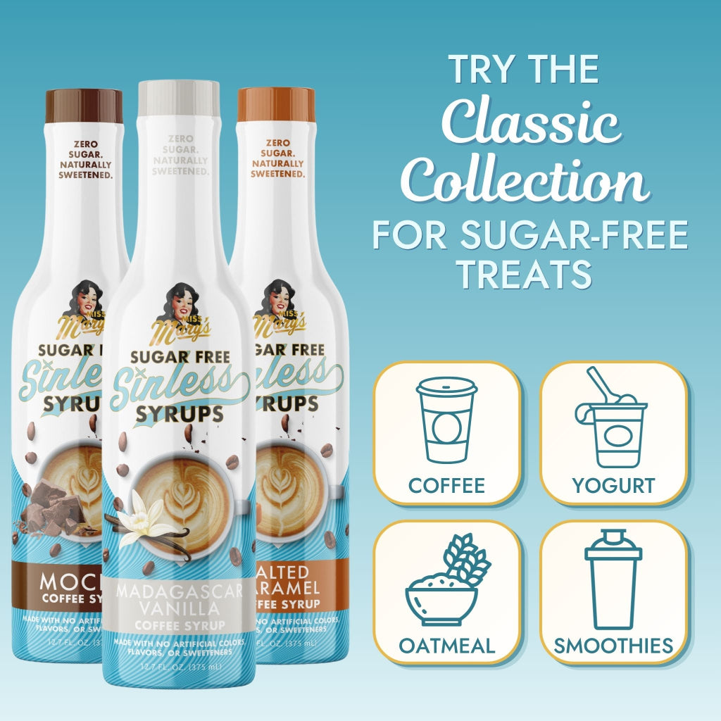 Miss Mary's Sugar-Free Madagascar Vanilla, Mocha, and Salted Caramel coffee syrups with text  'TRY the Classic Collection FOR SUGAR-FREE TREATS' and graphics for Coffee, Yogurt, Oatmeal, and Smoothies against a blue background.