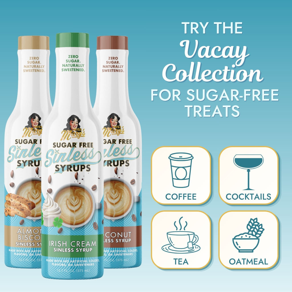 Miss Mary's Sugar-free Irish Cream, Almond Biscotti, and Coconut coffee syrups with text  'TRY the Vacay Collection FOR SUGAR-FREE TREATS' and graphics for Coffee, Cocktails, Tea, and Oatmeal against a blue background.